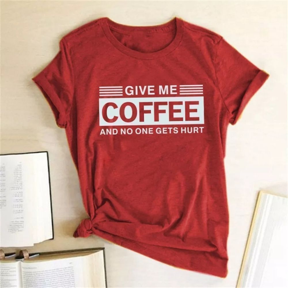 Give Me Coffee and No One Gets Hurt Soft Graphic Tee Shirt